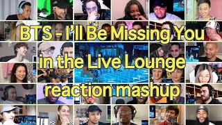 [BTS] I’ll Be Missing You (cover) in the Live Lounge｜reaction mashup