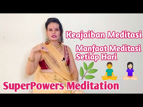 Keajaiban Meditasi - Manfaat Meditasi Setiap Hari | Super Power Meditation