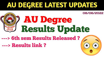 Degree Results Update AU degree 6th semester results released Officially degree exam results 2022