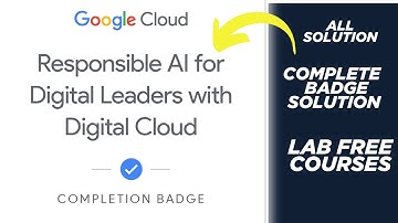Verantwoordelijke AI voor digitale leiders met Google Cloud || Lab gratis cursusoplossing || Arca...