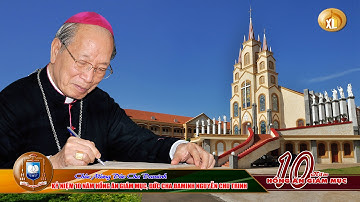 Kỷ Niệm 38 Năm Linh Mục Cùng 10 Năm Giám Mục Đức Cha Đaminh Nguyễn Chu Trinh - 1966 đến 2014