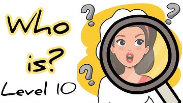 Who is? Brain Teaser Level 10 - Find 5 hidden objects.