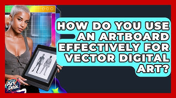 How Do You Use An Artboard Effectively For Vector Digital Art? - The Virtual Art Desk