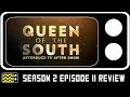 Queen of the South Season 2 Episode 11 Review & After  Show | AfterBuzz TV