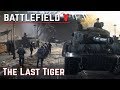 Battlefield V - German Campaign (The Last Tiger) Walkthrough