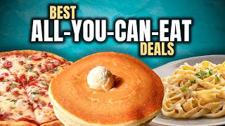 The Best All-You-Can-Eat Chain Restaurant Deals In America