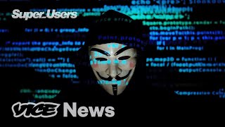 “I Left Anonymous. Now I'm Back” | Super Users