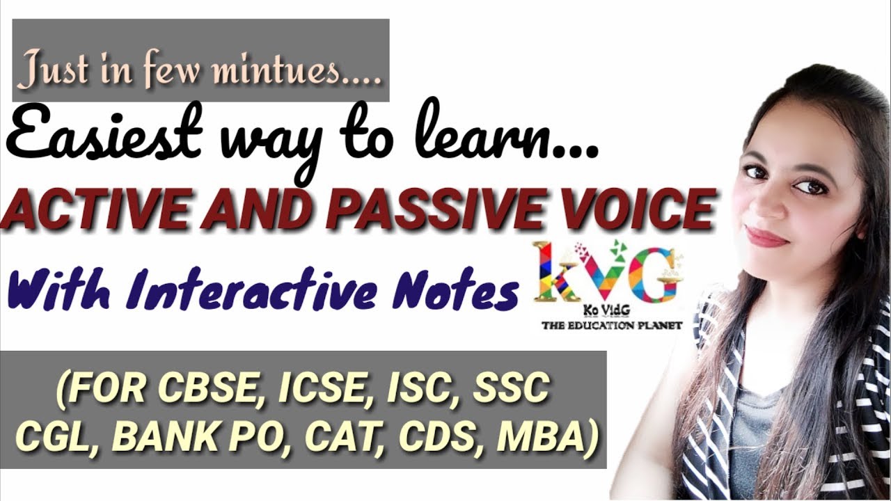 ACTIVE AND PASSIVE VOICE (Explanation, Notes, Rules with ...