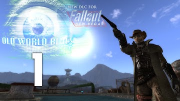 FALLOUT: NEW VEGAS - Ch 6 [OLD WORLD BLUES] #1 - Brainless, Heartless and Spineless