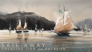 Loose Watercolor For Beginners Painting Boats Sail Away Full Demo On Patreon