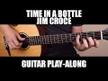 Time in a Bottle - Jim Croce | Fingerstyle Guitar Cover / Play-Along + Tab