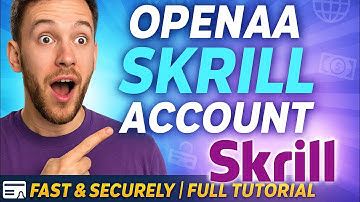 Open a Skrill Account Fast & Securely | Full Tutorial 2026