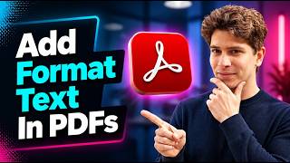 How To Add And Format Text In PDFs With Adobe Acrobat [2026 Guide]