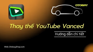 Hướng dẫn cách cài ứng dụng xem video thay thế Youtube Vanced bị lỗi