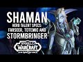 All 3 shaman hero talent specs in war within alpha farseer stormbringer and totemic