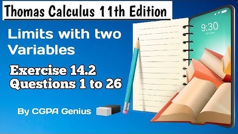 14.2 exercise|| 1 to 26 questions||Thomas Calculus 11th edition