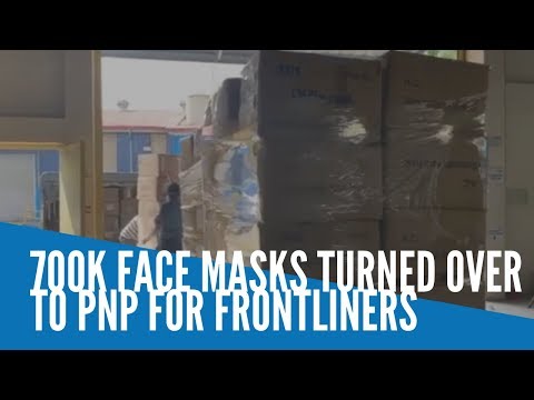 700K face masks turned over to PNP for frontliners