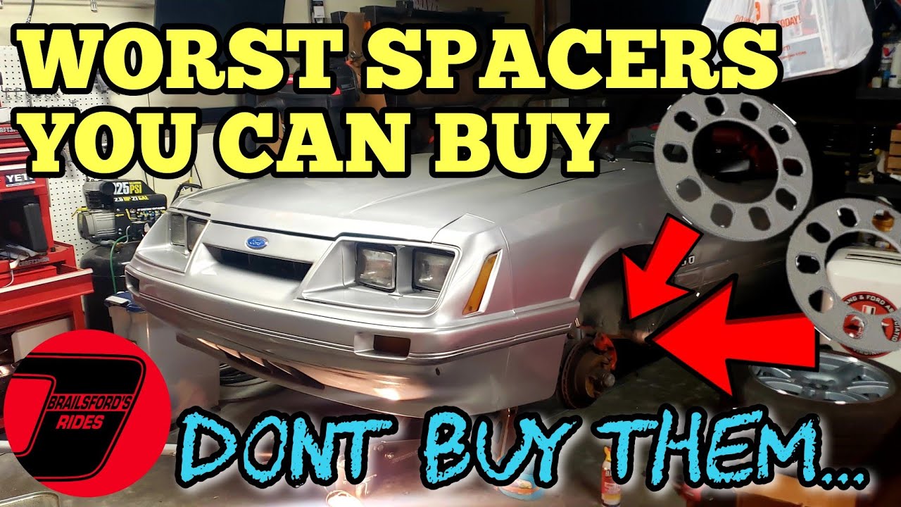 WORST Wheel Spacers Foxbody Mustang 5.0 Dorman Installed To Prevent Rubbing , DON'T BUY THESE!