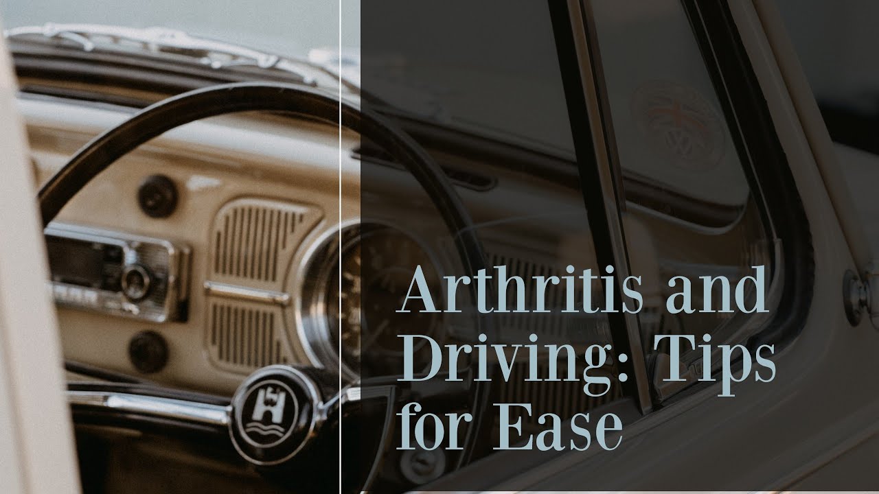 Arthritis and Driving Tips for Ease healthtips shorts YouTube