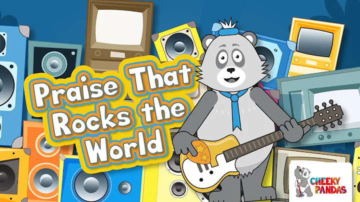 Cheeky Pandas | LYRIC VIDEO: Praise That Rocks The World