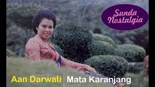 Aan Darwati - Mata Karanjang