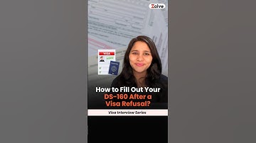 How to Fill Out Your DS-160 After a Visa Refusal?