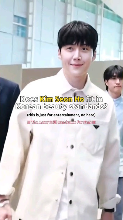 Does Kim Seon Ho (김선호) fit in Korean beauty standards? #kimseonho #koreanactor #shorts