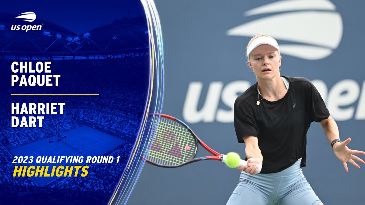 Chloe Paquet vs. Harriet Dart Highlights | 2023 US Open Qualifying Round 1