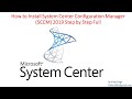 How to Install System Center Configuration Manager (SCCM) 2019 Step by Step Full