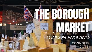The Borough Market | Food Markets In London | London | England | Things To Do In London