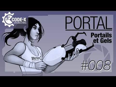 Les Portails et les Gels de PORTAL — [CODEX #008]