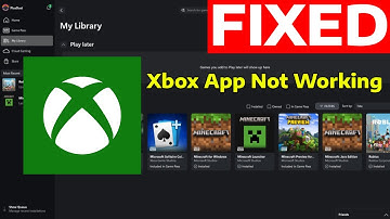 How To Fix Xbox App Not Working in Windows (Login Error)