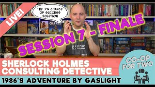 Sherlock Holmes Consulting Detective - Adventures by Gaslight - Session 7 Finale / Solution / Review