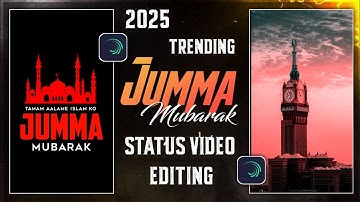Jumah Mubarak Status Editing 2025 | Alight Motion Video Editing 2025 | Trending Islamic Reel Editing