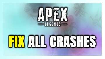 FIX Apex Legends Crashing, Freezing, Not Launching, Stuck & Black Screen