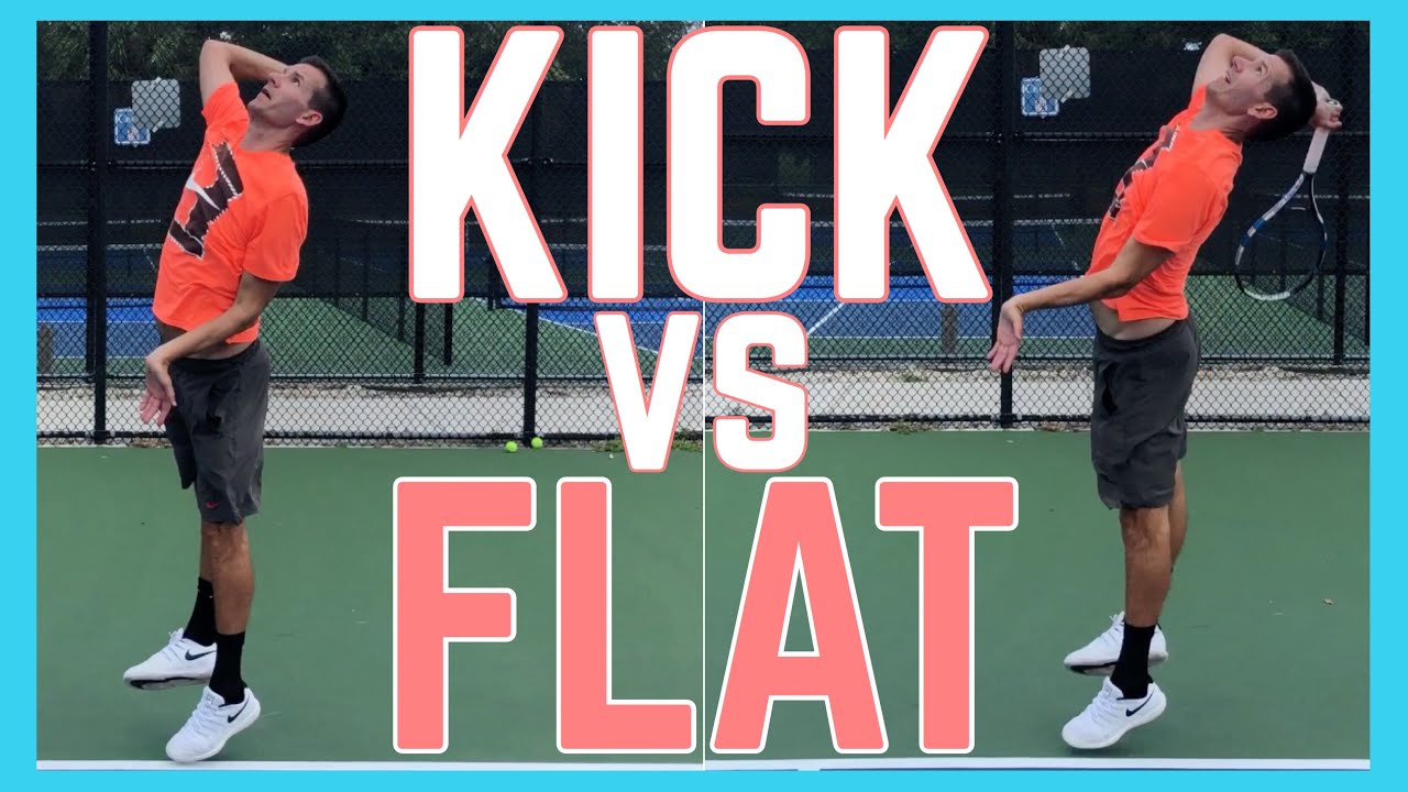 Kick Serve Vs Flat Serve How To Distinguish Between The Two YouTube kick-serve-vs-flat-serve-how-to-distinguish-between-the-two-youtube