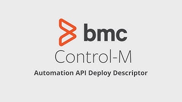 Control-M - Automation API Deploy Descriptor
