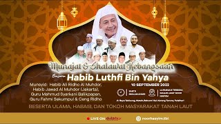 LIVE - Munajat \u0026 Sholawat Kebangsaan bersama Habib Luthfi bin Yahya