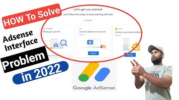 How To Solve New Adsense Interface Problem 2022 | Adsense Interface Problem Solved | Google adsense