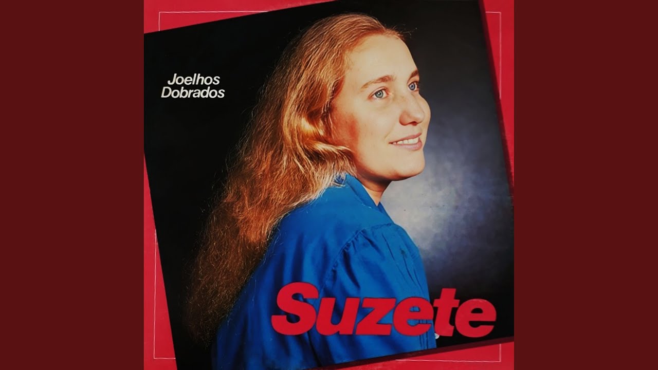 Suzete Amaral - Joelhos Dobrados: letras e músicas