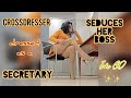 Crossdresser secretary seduces her boss