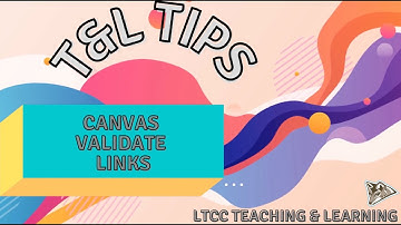 Canvas Validate Links (T&L Tips)