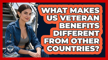 What Makes US Veteran Benefits Different From Other Countries? - Air Guard Commanders