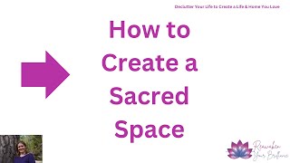 Sacred Space Simplified: Declutter and Create Bliss