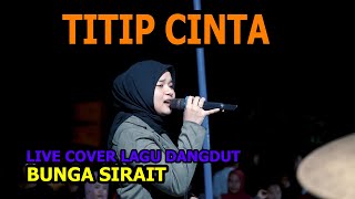 Titip Cinta Cover Lagu Dangdut - Bunga Sirait Live Cover