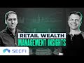 The Future of Retail Wealth Management: A Conversation with John Morrison