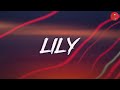 Alan Walker - Lily (Lyrics) || Selena Gomez, Marshmello, David Guetta,... (MIX LYRICS 2023)