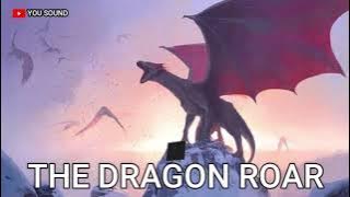 DRAGON ROAR suara Naga