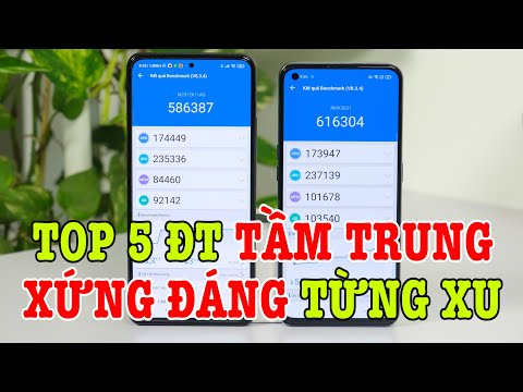 Top 5 điện thoại tầm trung xứng đáng từng xu bỏ ra