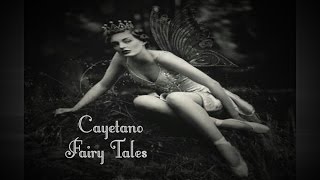 Cayetano  -  Fairy Tales Resimi